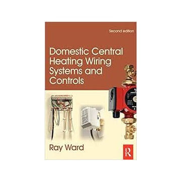 Domestic Central Heating Wiring Systems and Controls