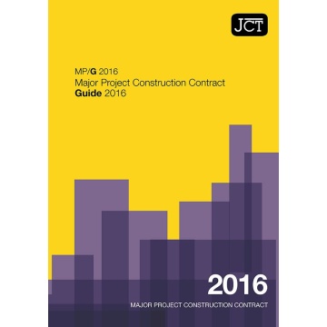 JCT Major Project Construction Contract Guide 2016 (MP/G)