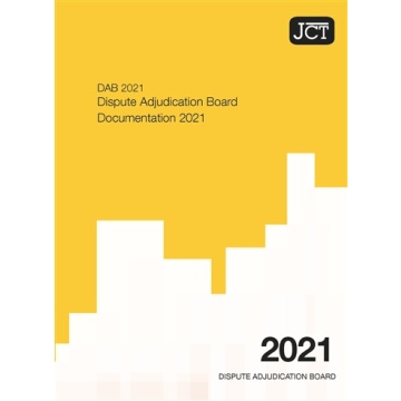 JCT Dispute Adjudication Board Documentation 2021 (DAB 2021)