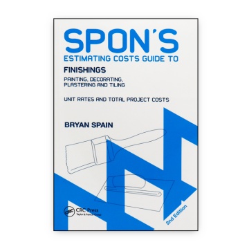 Spon's Estimating Costs Guide to Finishings: Painting, Decorating, Plastering and Tiling