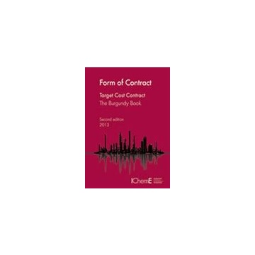 Form of Contract - The Burgundy Book - Target Cost Contract 2nd Edition